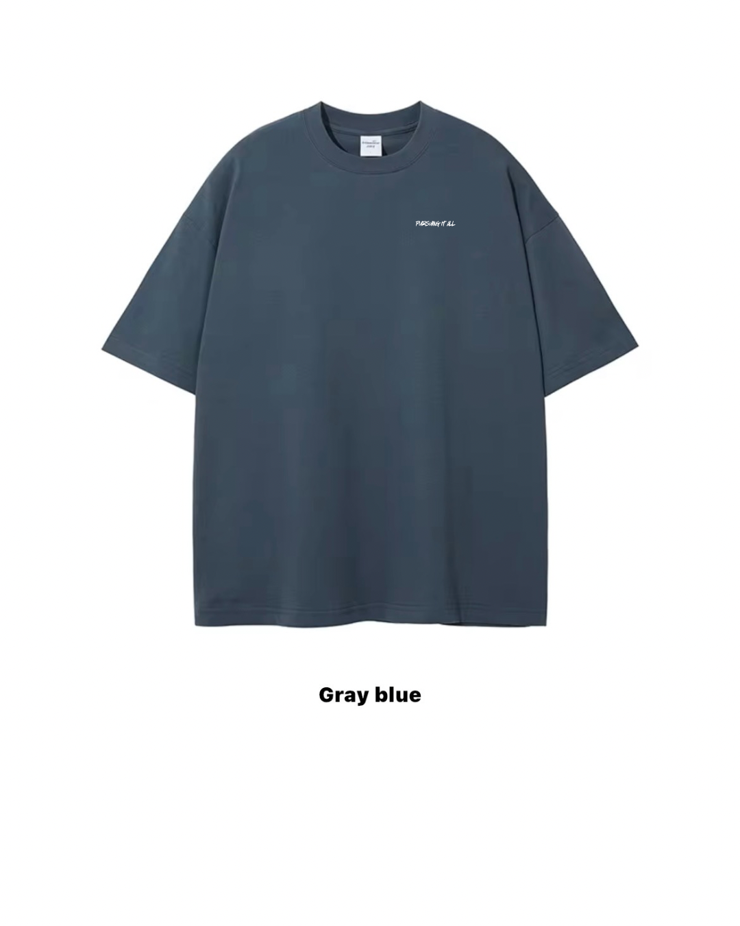 Original Pursuing It All T-Shirt
